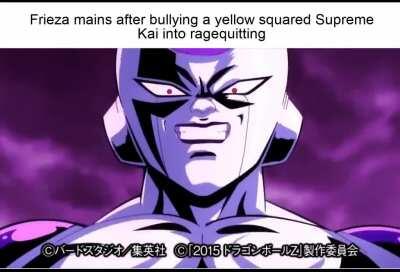 You will know the glory of Lord Frieza!