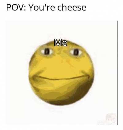 I love cheese