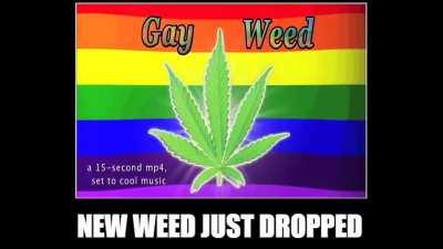 OMG!! New Weed!?