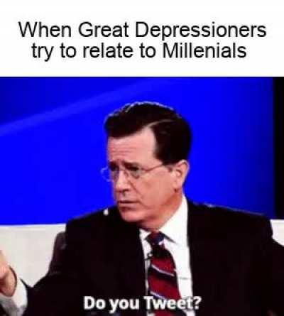 How do you do, fellow Millenials?