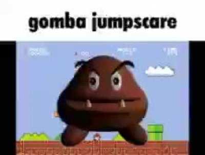 gomba jumpscare