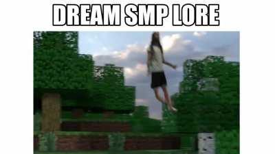 DREAM SMP LORE