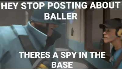 THERES NO TIME TO POST ABOUT BALLER