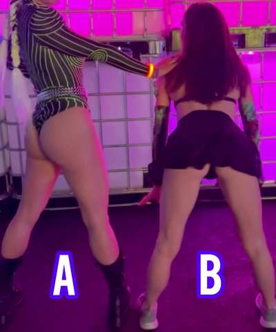 You choosing A or B?