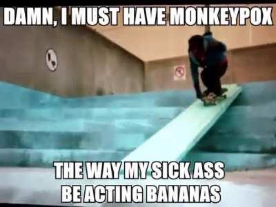 Monkey 😎 🙊 🤮 🤮 🤮 🍌