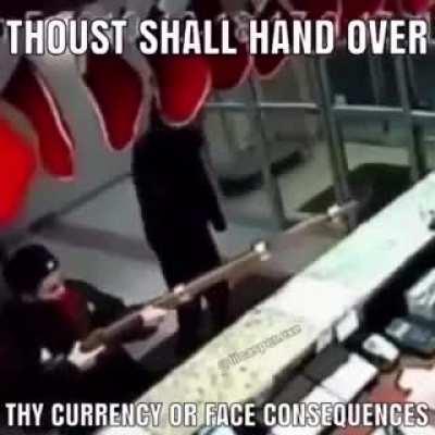 thou shall hand over thy currency