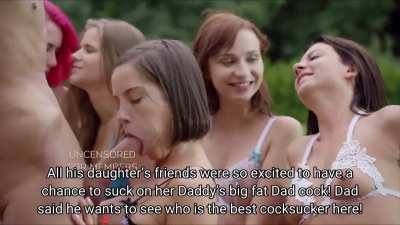 Daughter and her friends also want to play special games with her Daddy- Part 2