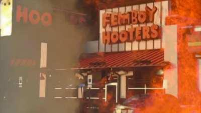 Femboy hooters has fallen....