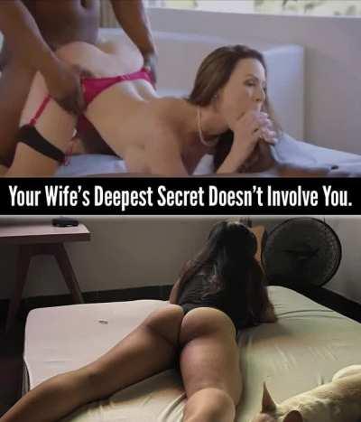 Your Wife’s Deepest Secret Doesn’t Involve You.