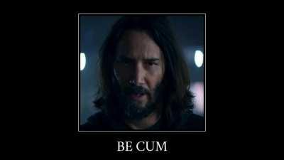 be cum