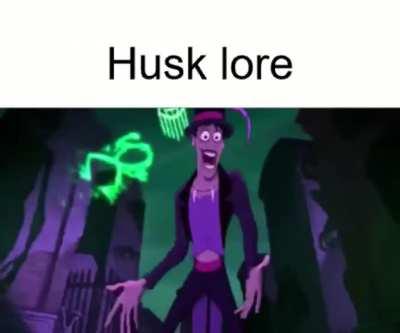 Husk lore