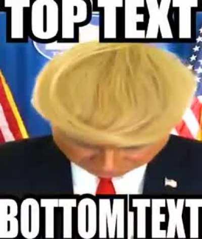 guys 😳 What the f*** (flip) Is Trump in doing a MEMe?, 🤔🤔😂😭👔