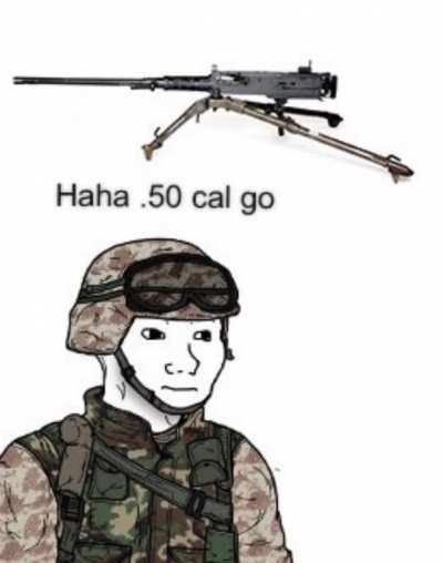 Most sane Marine with a .50 cal