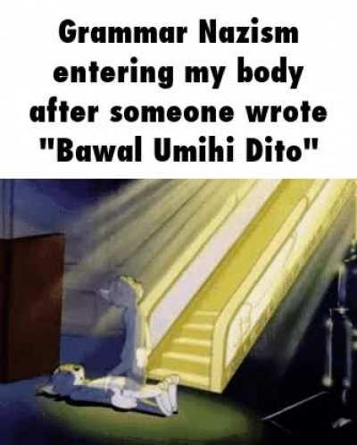 uhmm acksually its &quot;bawal umihi rito&quot; 🤓🤓