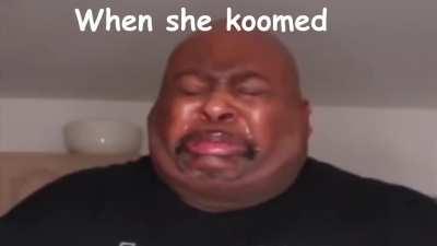 she kooomed