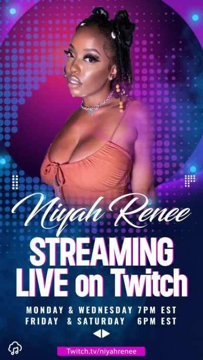 I’m live on Twitch! Tune in niyahrenee