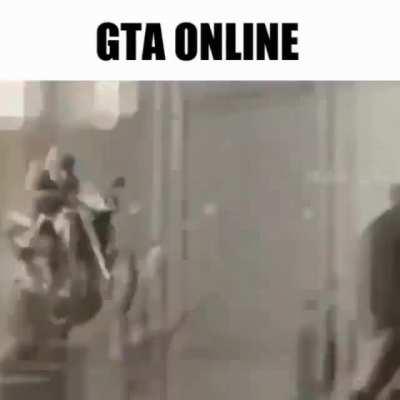 GTA Online be like