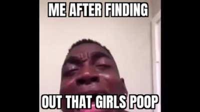 Girls poop? Disgasting