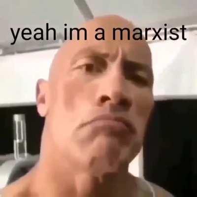 Yeah im a marxist...