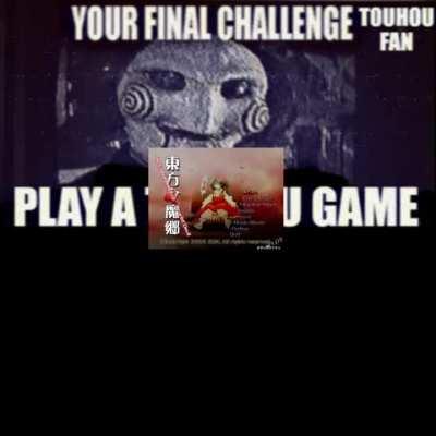 Your final challenge Touhou fan