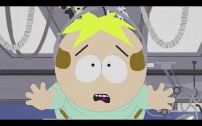 Alright Butters, just try to relax.