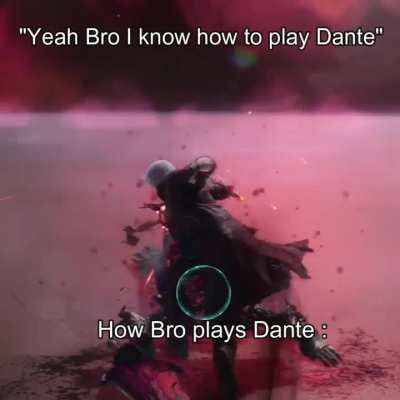 I need tips on how to play as Dante (He is so hard) NO PAUSE ON THAT