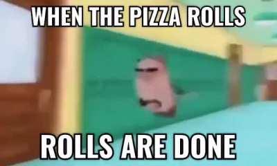 WHEN THE PIZZA ROLLS 🤣🤣🤣