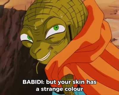 Babidi being racist against Piccolo in the spanish dub 