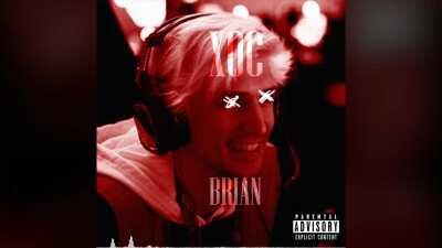 xQc ft. Brian - Mad (LEAKED FROM MIXTAPE) (FIRE)