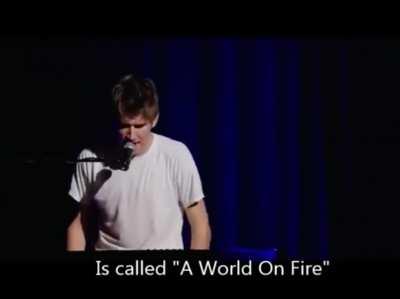 “A world on fire” by Bo Burnham