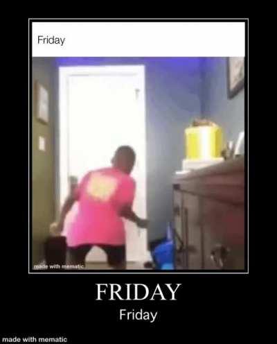 Friday