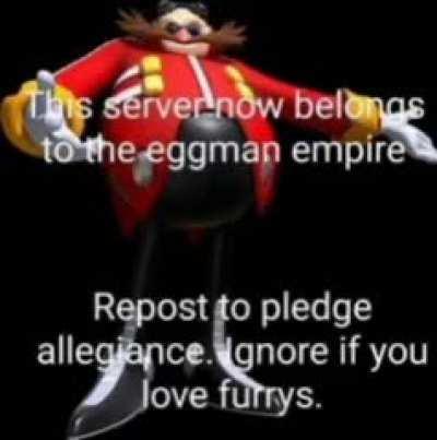 TJIS IS NOW FROM EGGMAN