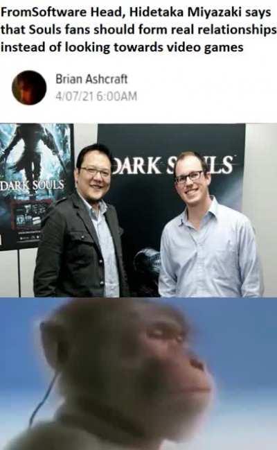 Hidetaka Miyazaki said it!