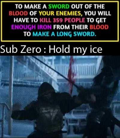 Hold my ice ? da fk