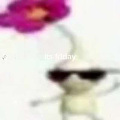 its friday