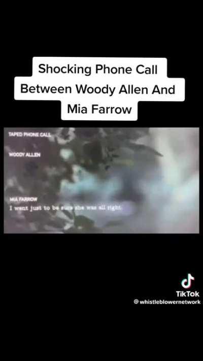 Shocking phone call between Woody Allen and Mia Farrow