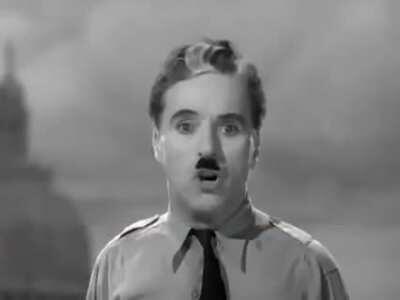 Charlie Chaplin who was always known for his comedy roles has surprisingly delivered one of the most powerful speeches I have ever heard . It’s from the film ‘The Great Dictator’. Relevant to our times.