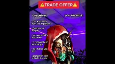 Techpriest Trade Offer (Voiced)