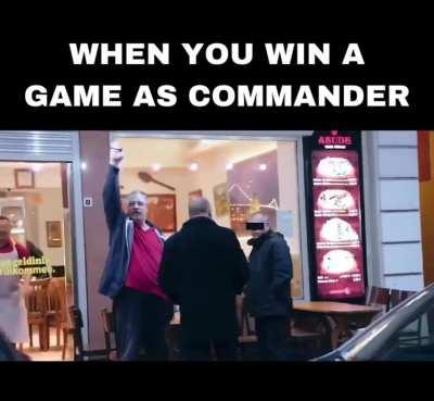 When you win a game as commander