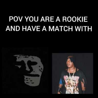 Pov you are a rookie and have a match with...