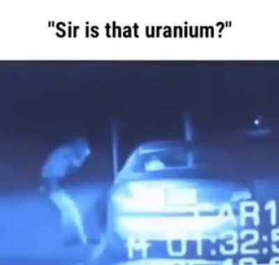 Is that uranium?