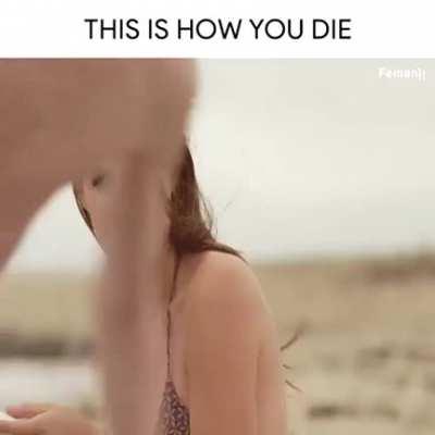 this is how you die