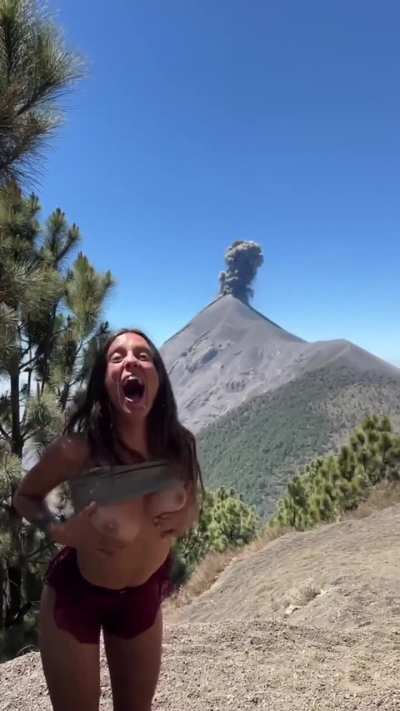 I made a volcano explode by flashing my titties 