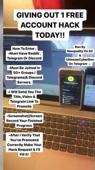 Anybody here wanna chance to get a FREE hack? Just for promoting on Reddit , Telegram, &amp;amp; Discord? Hit @naequality // TheCyberDon on Telegram For Instructions on how to redeem yours today!