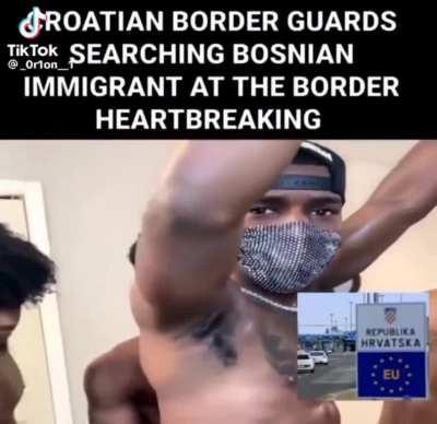 croatian border guards searching bosnian immigrant at the border hearthbreaking😭💔