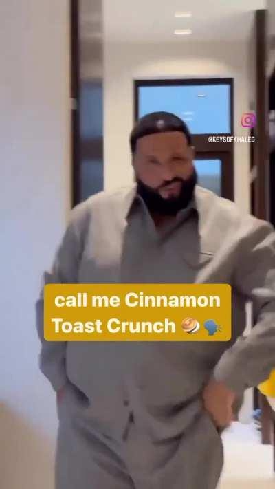 Call me Cinnamon Toast Crunch