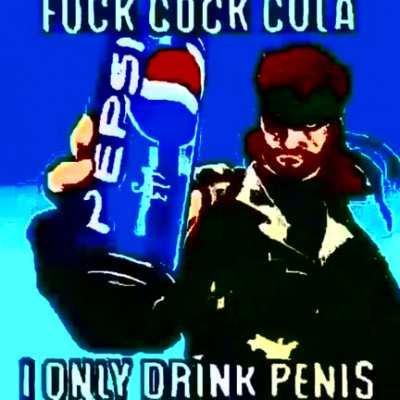 All my homies drink p e n i s