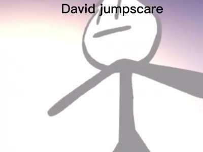 david jumpscare