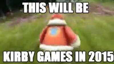 This will be kirby games in 2015