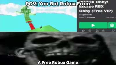 POV: You Got Robux From